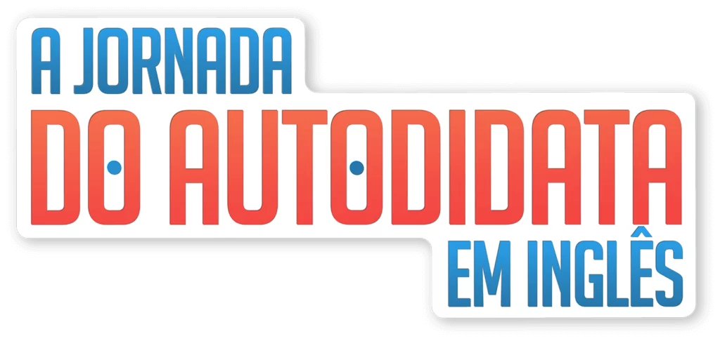 A Jornada do AutoDidata em Inglês